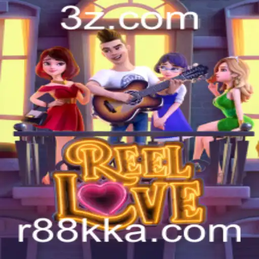 ReelLove: Descubra o Fascinante Mundo do Jogo r88kk